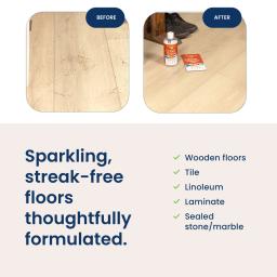 Before / After Floor Cleaner - Sparkling, streak-free floors with no harmful chemicals: wooden floors, tile, linoleum, and marble.