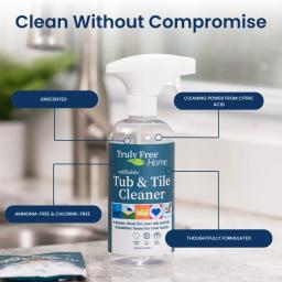Truly Free Home Tub & Tile Cleaner: plant-powered, family-safe ingredients, breaks through build-up, fragrance free.