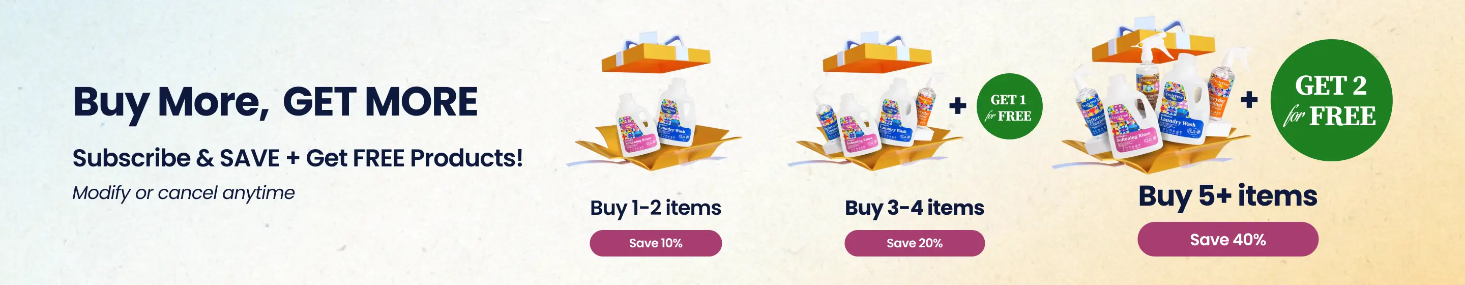 Truly Free Build Your Box. Add items, get free items +40% off